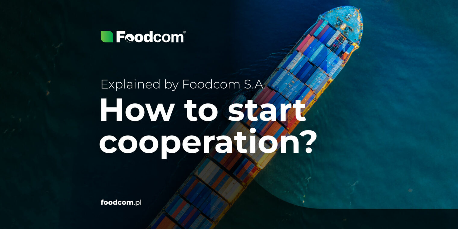 Explained by Foodcom: How to start cooperation?