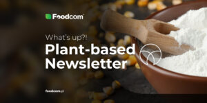 Foodcom S.A. Plant-Based Newsletter