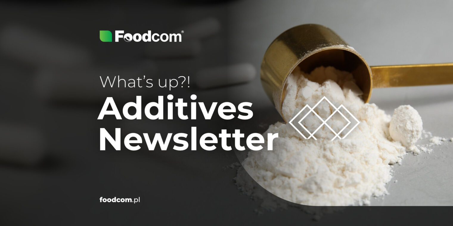 27th Edition of Foodcom ADDITIVES Newsletter