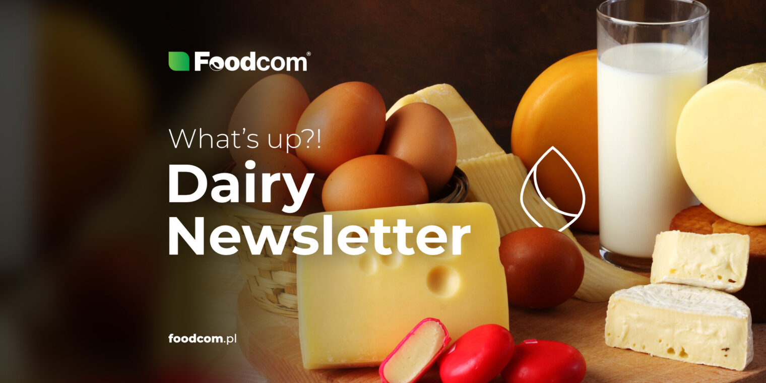 207th Edition of Foodcom DAIRY Newsletter