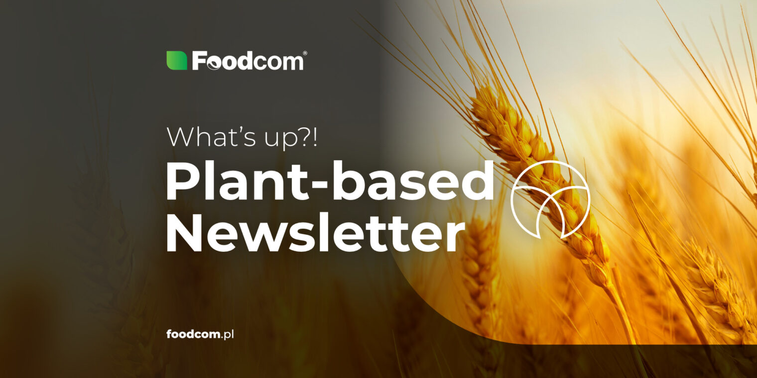 The next big thing: pea protein and fava are revolutionising the market! [62nd Foodcom PLANT-BASED Newsletter]